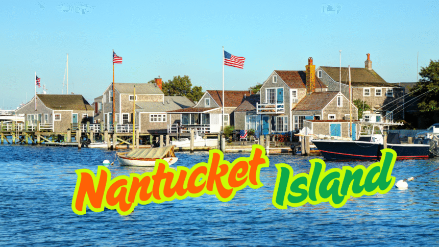Nantucket Island