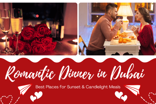 Romantic Dinner in Dubai