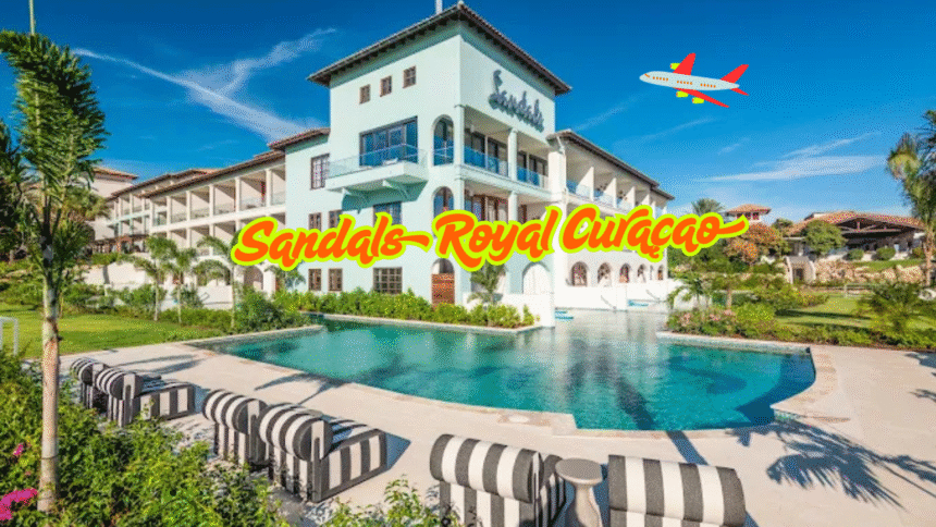 Sandals Royal Curaçao