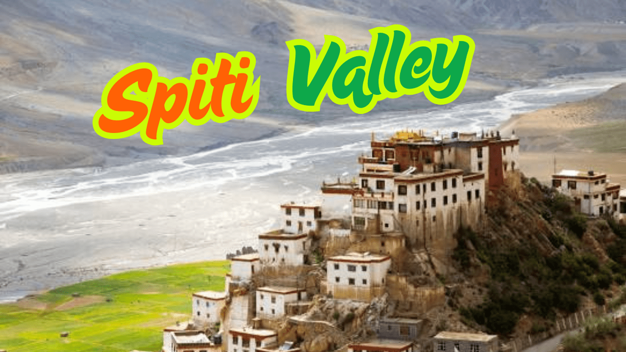 Spiti Valley