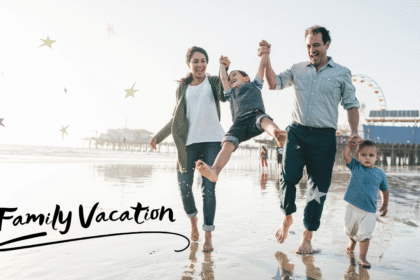 Best Family Vacations