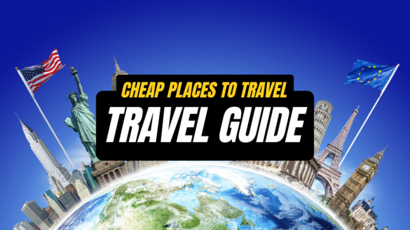 Cheap Places to Travel