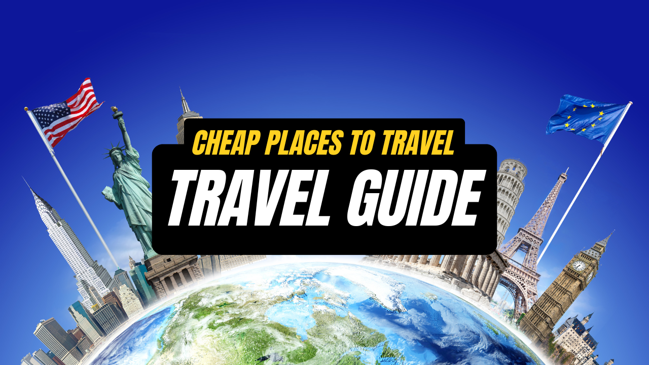 Cheap Places to Travel